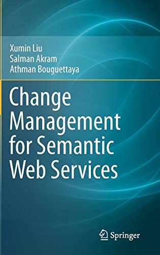 9781441993281: Change Management for Semantic Web Services