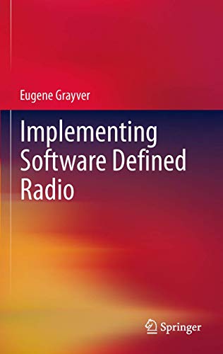 9781441993311: Implementing Software Defined Radio