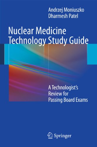 Stock image for Nuclear Medicine Technology Study Guide: A Technologist's Review for Passing Board Exams for sale by Chiron Media