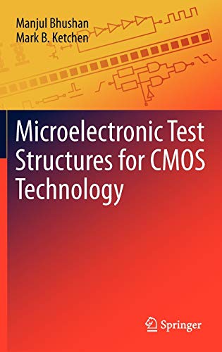9781441993762: Microelectronic Test Structures for CMOS Technology