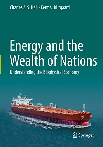Imagen de archivo de Energy and the Wealth of Nations: Understanding the Biophysical Economy a la venta por HPB-Red