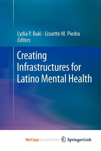 9781441994530: Creating Infrastructures for Latino Mental Health