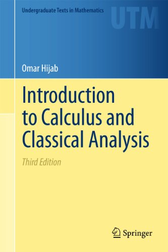 Stock image for Introduction to Calculus and Classical Analysis (Undergraduate Texts in Mathematics) for sale by dsmbooks