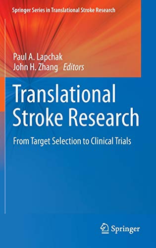 9781441995292: Translational Stroke Research: From Target Selection to Clinical Trials (Springer Series in Translational Stroke Research)