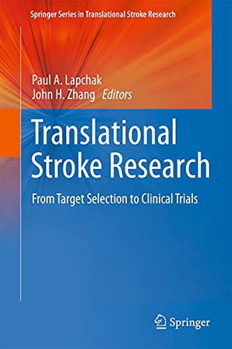 9781441995308: Translational Stroke Research: From Target Selection to Clinical Trials (Springer Series in Translational Stroke Research)