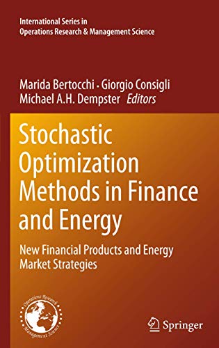 9781441995858: Stochastic Optimization Methods in Finance and Energy: New Financial Products and Energy Market Strategies