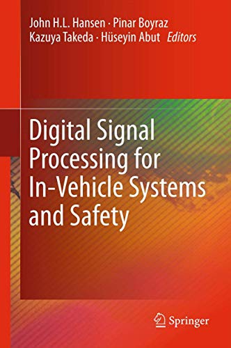 Imagen de archivo de Digital Signal Processing for In-Vehicle Systems and Safety a la venta por HPB-Red