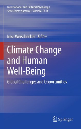 

Climate Change and Human Well-Being: Global Challenges and Opportunities (International and Cultural Psychology) [Hardcover ]