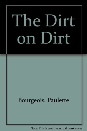 The Dirt on Dirt (9781442000261) by Unknown Author