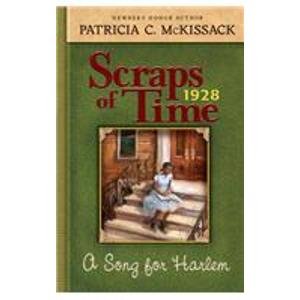 A Song for Harlem (Scraps of Time 1928) (9781442000384) by Patricia C. McKissack