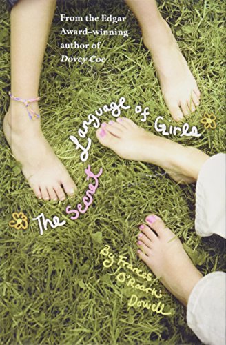 The Secret Language of Girls (9781442000407) by Frances O'Roark Dowell