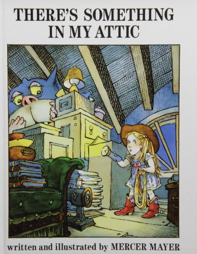 Stock image for Theres Something in My Attic (Theres A) for sale by Friends of Johnson County Library