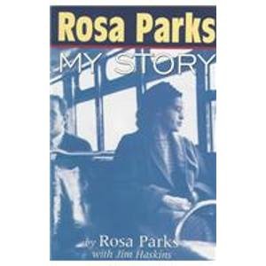 Rosa Parks: My Story - Rosa Parks, James Haskins