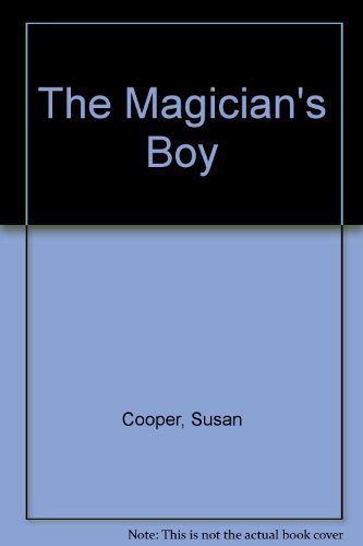 The Magician's Boy (9781442004252) by Susan Cooper