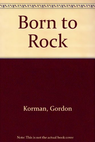 Born to Rock (9781442004597) by Unknown Author