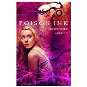 Poison Ink (9781442004603) by Golden, Christopher