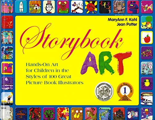 Imagen de archivo de Storybook Art: Hands-on Art for Children in the Styles of 100 Great Picture Book Illustrators a la venta por Friends of the Brownsburg Public Library