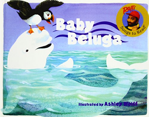 Beispielbild fr Baby Beluga (Raffi Songs to Read) zum Verkauf von ThriftBooks-Atlanta