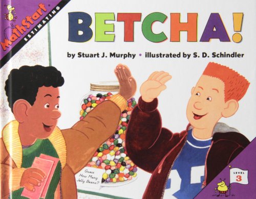 Imagen de archivo de Betcha!: Estimating (Mathstart) a la venta por ThriftBooks-Atlanta