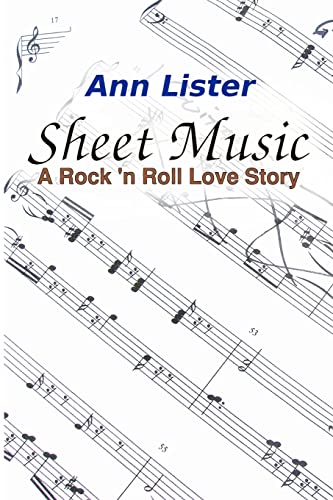 Sheet Music: A Rock 'N' Roll Love Story (9781442108851) by Lister, Ann