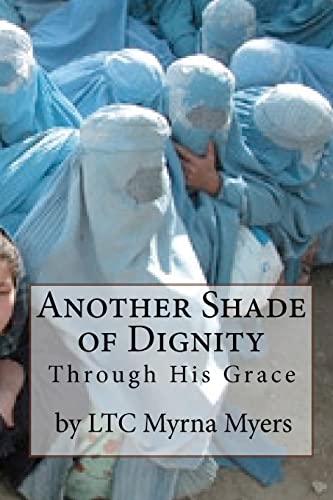 Imagen de archivo de Another Shade Of Dignity: Through His Grace a la venta por THE SAINT BOOKSTORE