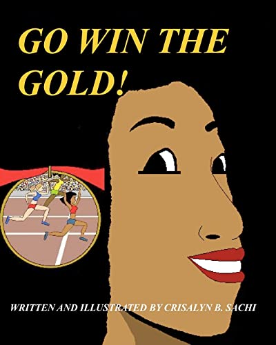 Beispielbild fr Go Win The Gold: Non-Christian version zum Verkauf von THE SAINT BOOKSTORE