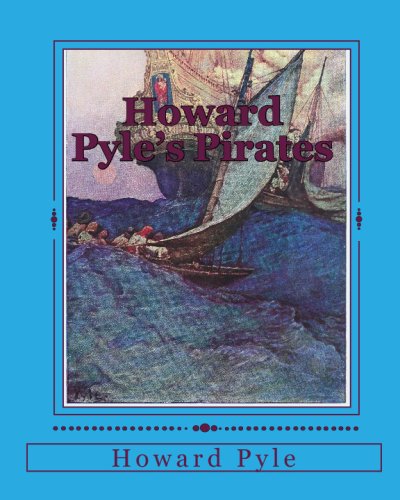 Howard Pyle's Pirates: Fiction, Fact & Fancy concerning Buccaneers of the Spanish Main (9781442126039) by Cheiro