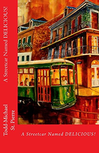 Beispielbild fr A Streetcar Named Delicious: I Love New Orleans Cookbook zum Verkauf von BooksRun