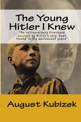 9781442133242: The Young Hitler I Knew: "An extraordinary firsthand account by Hitler's only 'best friend' in his adolescent years"