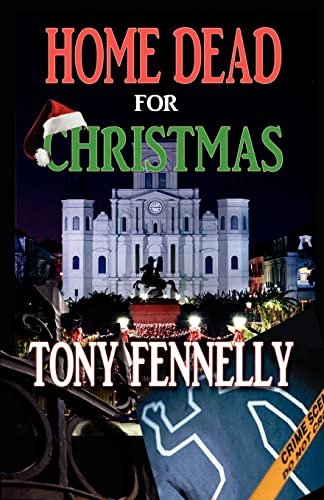 Home Dead For Christmas: A Margo Fortier Mystery (9781442133341) by Fennelly, Tony