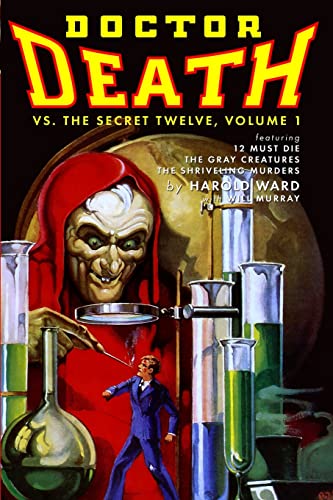 Doctor Death Vs. The Secret Twelve, Volume 1 (9781442133679) by Ward, Harold; Murray, Will