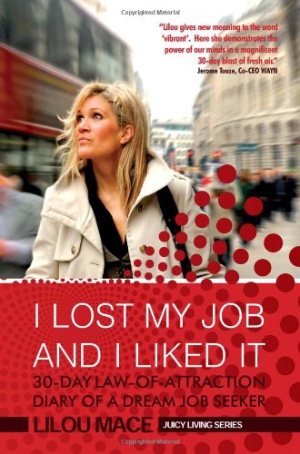 Beispielbild fr I Lost My Job and I Liked It zum Verkauf von ThriftBooks-Atlanta