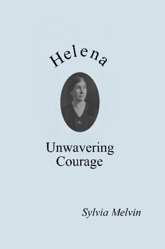 Stock image for Helena: Unwavering Courage for sale by ThriftBooks-Dallas