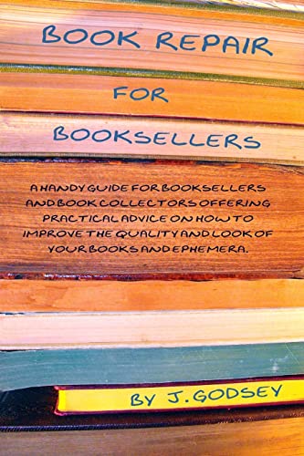 9781442137325: Book Repair for Booksellers: A guide for booksellers offering practical advice on book repair