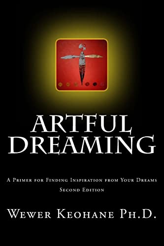 Stock image for Artful Dreaming : A Primer for Finding Inspiration from Your Dreams for sale by Better World Books: West