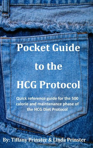 Imagen de archivo de Pocket Guide to the HCG Protocol: Quick reference guide for the 500 calorie and maintenance phase of the HCG Diet Protocol a la venta por ThriftBooks-Dallas