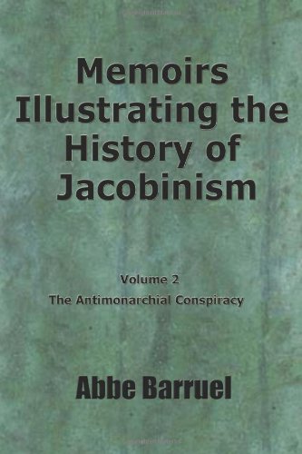 9781442152724: Memoirs Illustrating the History of Jacobinism: Vol. 2