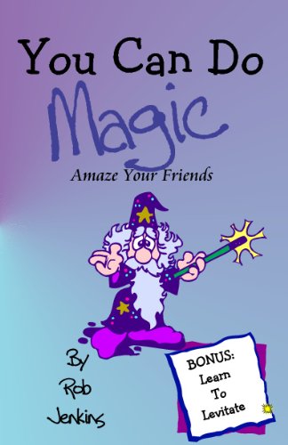 Rob Jenkins' Magic You Can Do: Amaze Your Friends (9781442159761) by Unknown Author