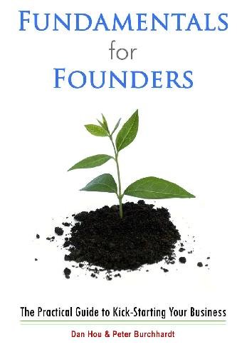 9781442169876: Fundamentals for Founders: The Practical Guide to Kick-Starting Your Business