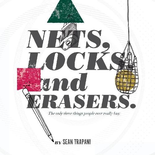 Stock image for Nets, Locks and Erasers.: The only three things people ever really buy. for sale by Wonder Book