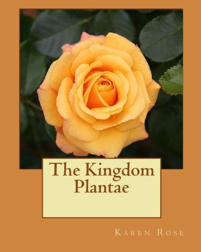 The Kingdom Plantae (9781442178465) by Karen Rose