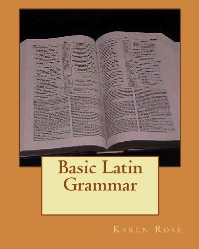 Basic Latin Grammar (9781442178823) by Rose, Karen