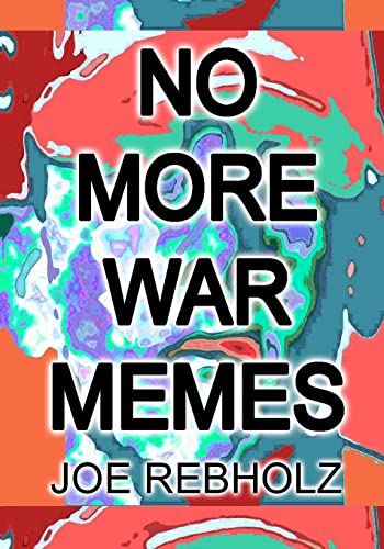 Stock image for No More War Memes for sale by Dave Wilhelm Books