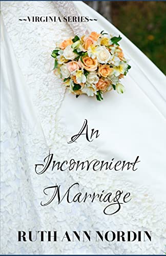 9781442181250: An Inconvenient Marriage: The Unabridged Version: 3 (Virginia Collection)