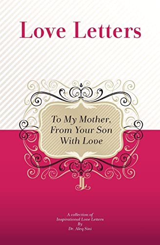 Stock image for To My Mother, From Your Son With Love: A Collection Of Inspirational Love Letters for sale by Lucky's Textbooks