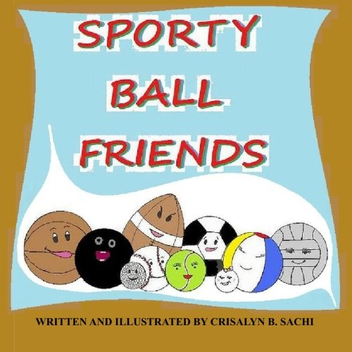 Beispielbild fr Sporty Ball Friends: The Christian Version zum Verkauf von Revaluation Books