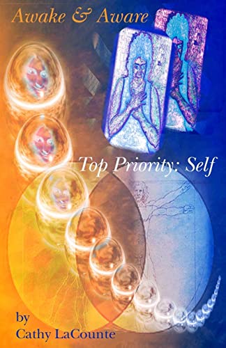 Beispielbild fr Awake and Aware : Top Priority: Self zum Verkauf von Better World Books
