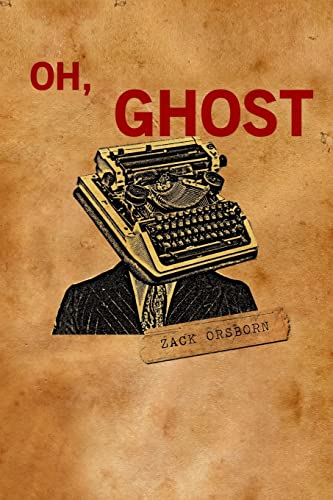 Beispielbild fr Oh, Ghost zum Verkauf von THE SAINT BOOKSTORE