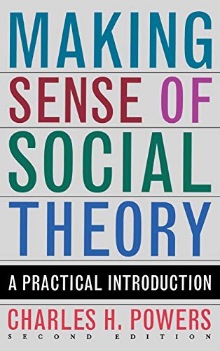 Stock image for Making Sense of Social Theory for sale by Majestic Books