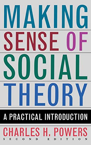 9781442201187: Making Sense of Social Theory
